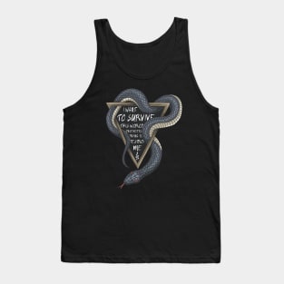 I Want To Survive This World - Ninth House Tank Top